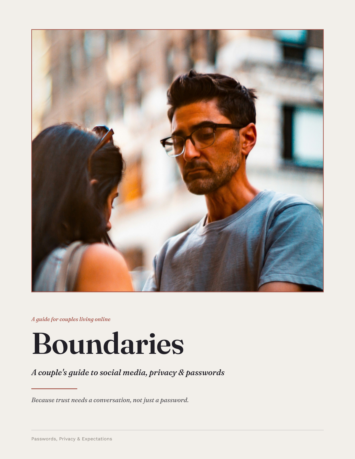 Boundaries: A Couple's Guide to Social Media, Privacy & Passwords