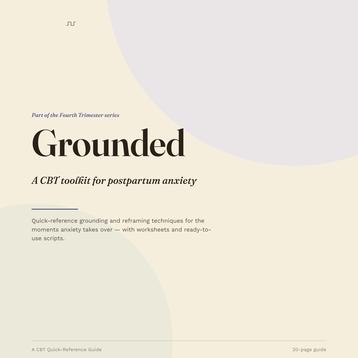 Grounded: A CBT Toolkit for Postpartum Anxiety